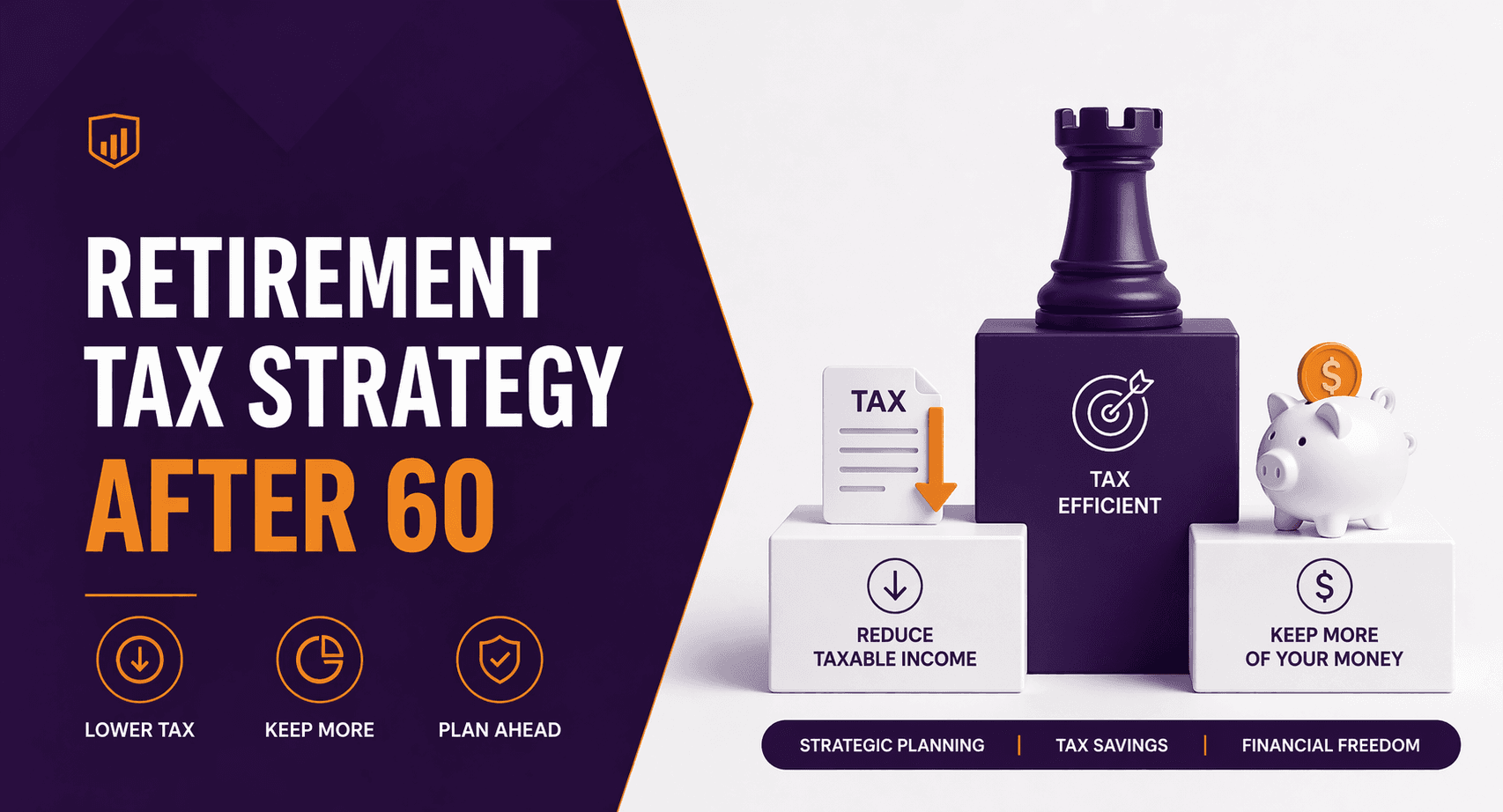 Retirement Tax Strategy After 60